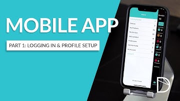 Mobile App Training Part 1: Logging In & Profile Setup