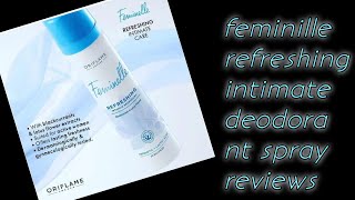 Oriflame Feminille Refreshing Intimate Deodorant Reviews And Benefit By Haniya Qureshii World