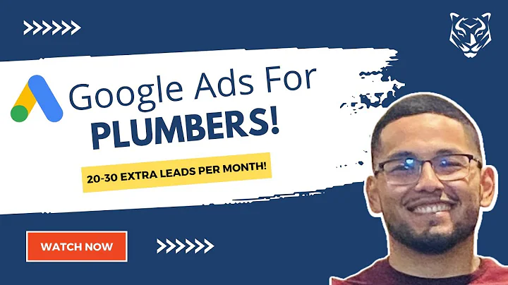 Google Ads for Plumbers [Extra 20-30 Leads Per Month!]