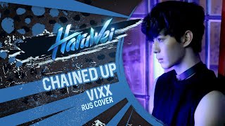 Vixx - Chained Up (Rus Cover) By Haruwei