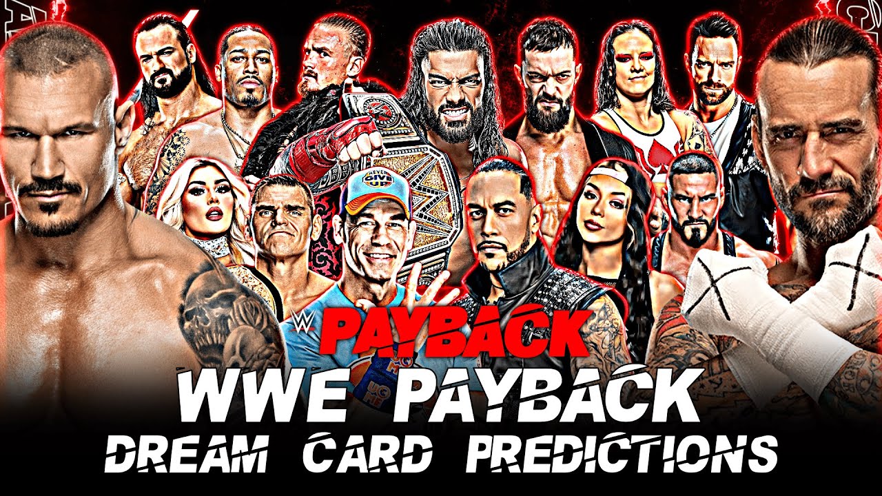WWE Payback 2024 Dream Card Predictions! 💥 YouTube