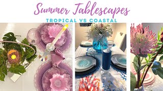 MOST BEAUTIFUL SUMMER TABLESCAPES 2022 | TROPICAL VS COASTAL DECOR #glamsquad