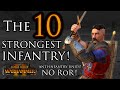 The 10 STRONGEST Infantry! No RoR, Anti-Infantry | Warhammer 2