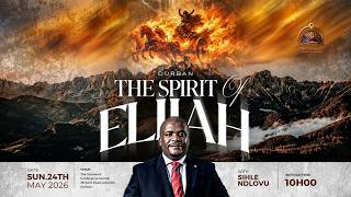 The Spirit Of Elijah | Sihle Ndlovu