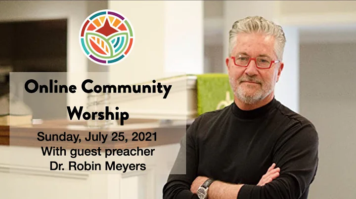Dr. Robin Meyers | July 25, 2021 | FCUCC Colorado ...
