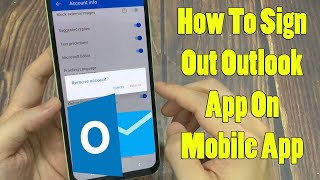 how to sign out outlook app on android and ios devices (2024)