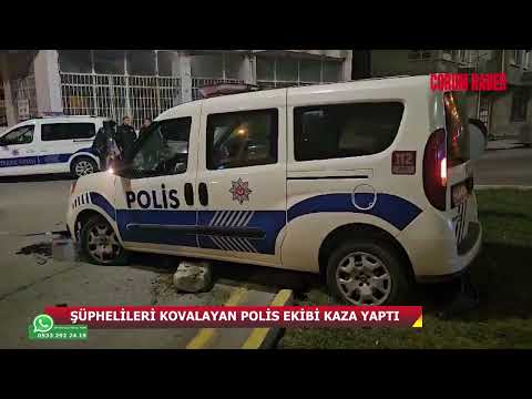 ŞÜPHELİLERİ KOVALAYAN POLİS EKİBİ KAZA YAPTI