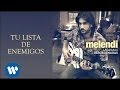 Melendi - Tu lista de enemigos