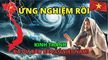😱 Tiên Tri Kinh Thánh 2025: Bão Lũ Việt Nam Đã Được Dự Báo Từ Hàng Ngàn Năm Trước!
