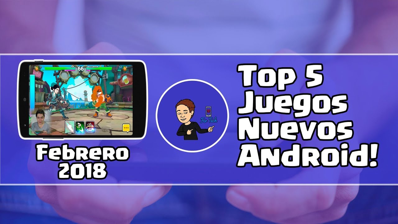TOP 5 JUEGOS NUEVOS ANDROID !!! - FEBRERO 2018 - YouTube
