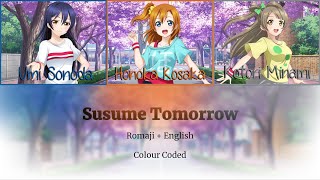 Video thumbnail of "Susume Tomorrow Colour Coded Lyrics Rom + Eng"