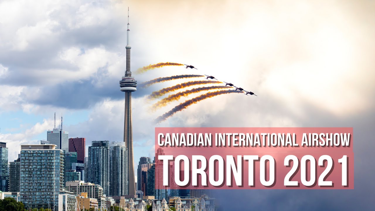 Canadian International Airshow Review - Toronto 2021 Event