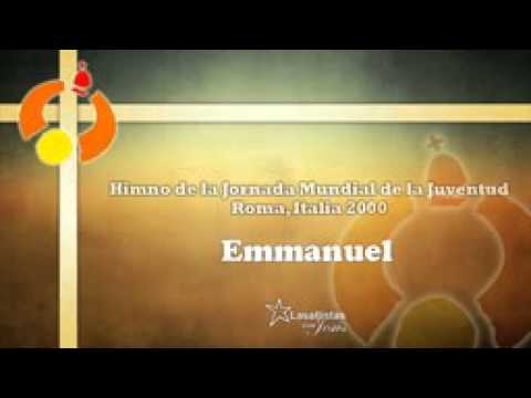 Himno JMJ Roma 2000, Emmanuel