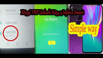 Infinix Smart 4 X653 X653C FRP Unlock /Google Account Bypass 2024