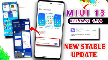 New Miui 13 Stable System Launcher Update Version 4.38 | All New Features Released