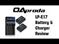 OAproda LP-E17 Battery Review
