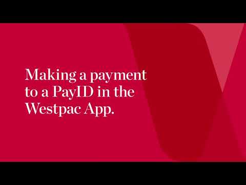 How to make a payment to a PayID in the Westpac App