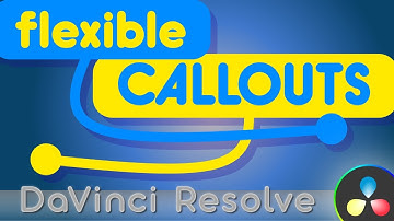 Flexible Callouts - DaVinci Resolve Fusion