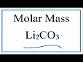 Lithium Carbonate and Molar Mass