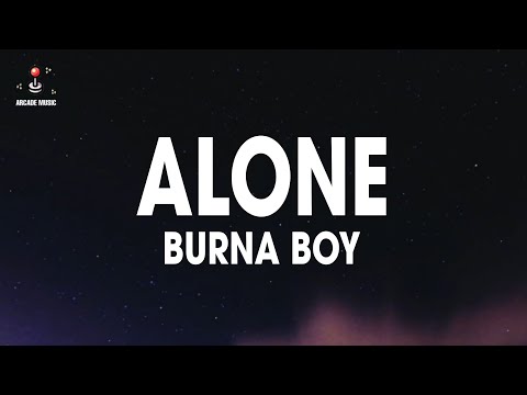 Alone - Burna Boy From Black Panther: Wakanda Forever Soundtrack