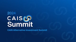 2023 CAIS Alternative Investment Summit Highlights