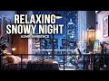 Relaxing Snowy Night City View 🌨️ Cozy Bedroom Ambience for Sleep & Study