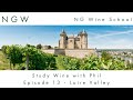 Ng wine school  s2 e13  loire