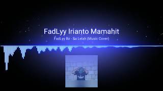 Chords For Fadlyy Bz Sa Lelah Music Cover