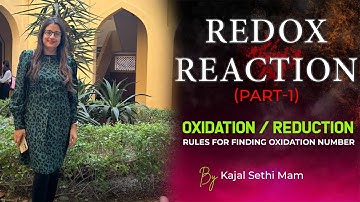 REDOX REACTION (PART-1) | OXIDATION / REDUCTION RULES FOR FINDING OXIDATION NUMBER