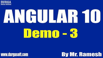 ANGULAR 10 tutorials || Demo - 3 || by Mr. Ramesh On 08-09-2021 @8AM IST