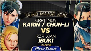 GRPT MOV (Karin/Chun-Li) VS RZR Xian (Ibuki) - L. Top 12 - Taipei Major 2019 - SFV - CPT2019