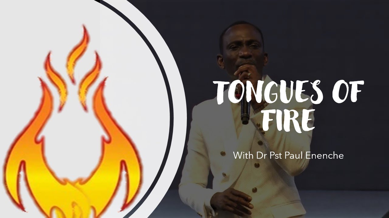 Powerful Declarations & Tongues of Fire by Dr Pst Paul Enenche