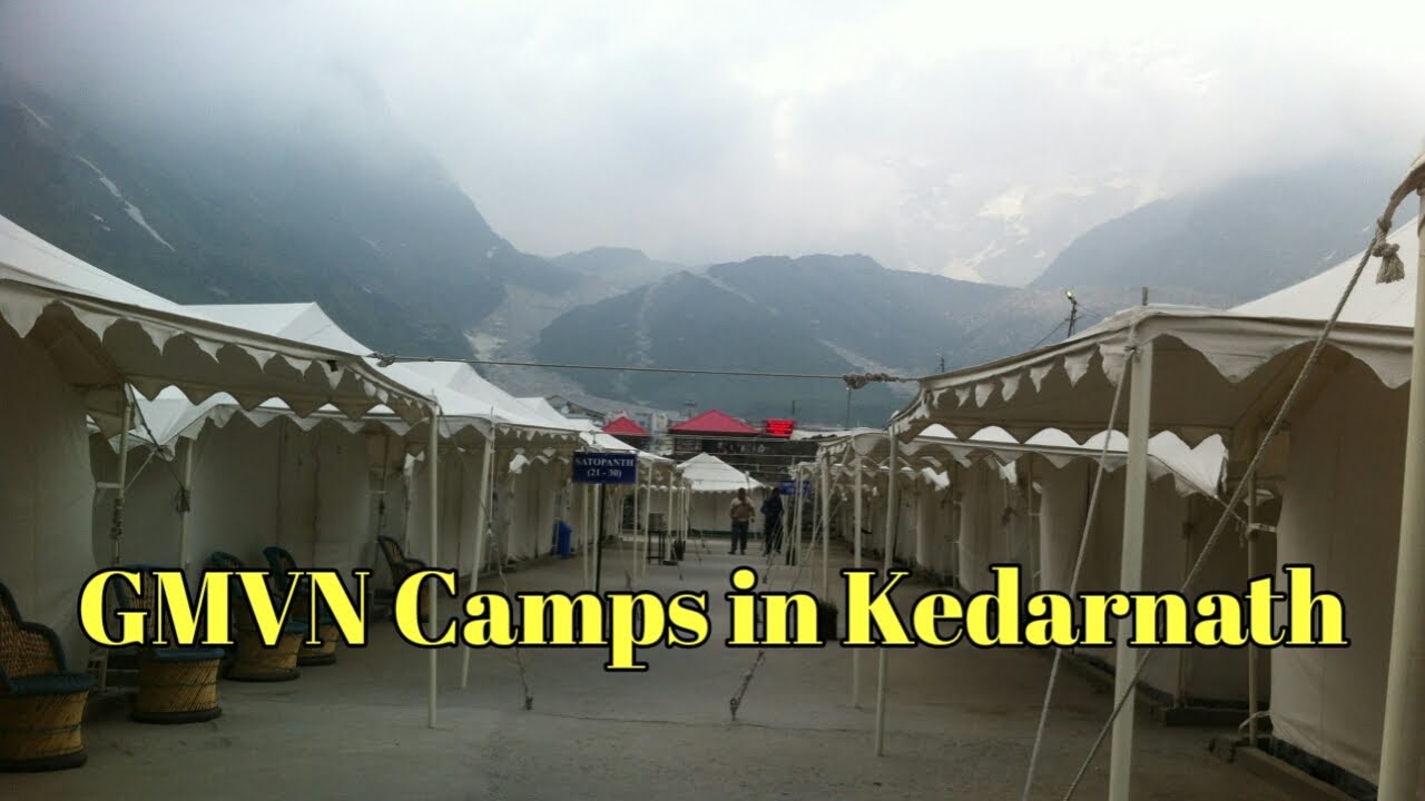 Kedarnath Kedarnath in GMVN Camps Tents in Kedarnath Char Dham