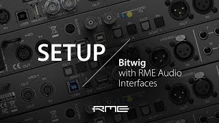How to setup Bitwig with RME Audio Interfaces
