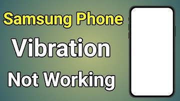 Samsung Phone Vibration Not Working | Phone Vibrate Nahi Ho Raha Hai Samsung