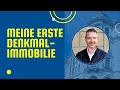 Meine erste eigene Denkmalimmobilie - die Reise zum gelungenen Investment
