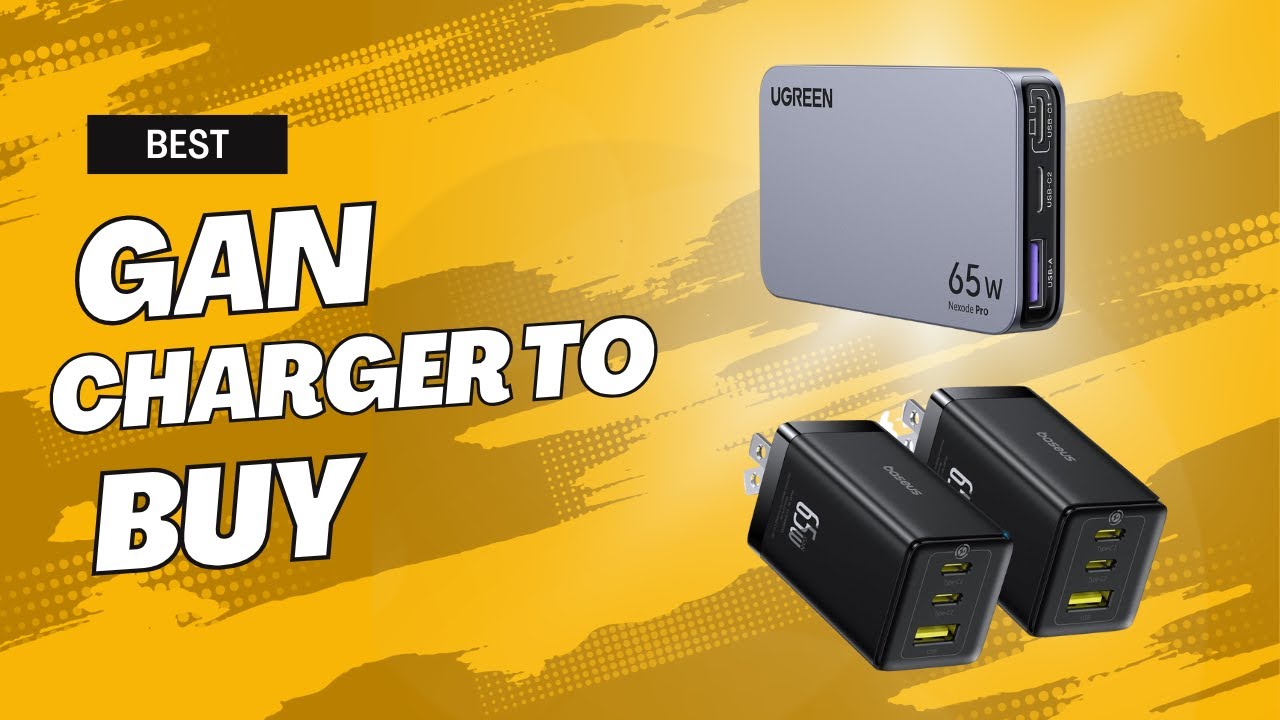 Top 5 GaN Chargers That Supercharge Everything!