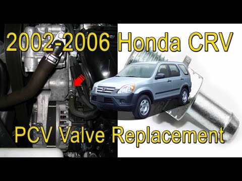 2002-2006 Honda CRV PCV Valve and Breather Hose Replacement