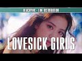 BLACKPINK - Lovesick Girls ~ Line Distribution