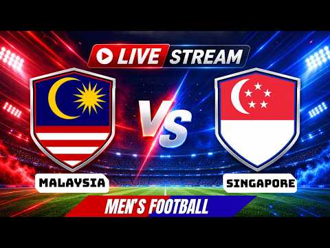 LIVESTREAM | MEN’S FOOTBALL | MALAYSIA vs SINGAPORE | FULL MATCH
