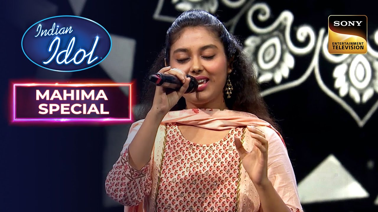 Mahima       Ankhiyon Ke Jharokhon Se Song  Indian Idol 14  Mahima Special