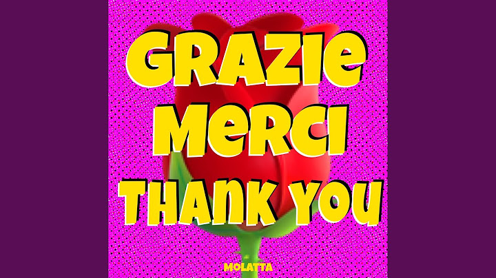 Grazie Merci Thank You