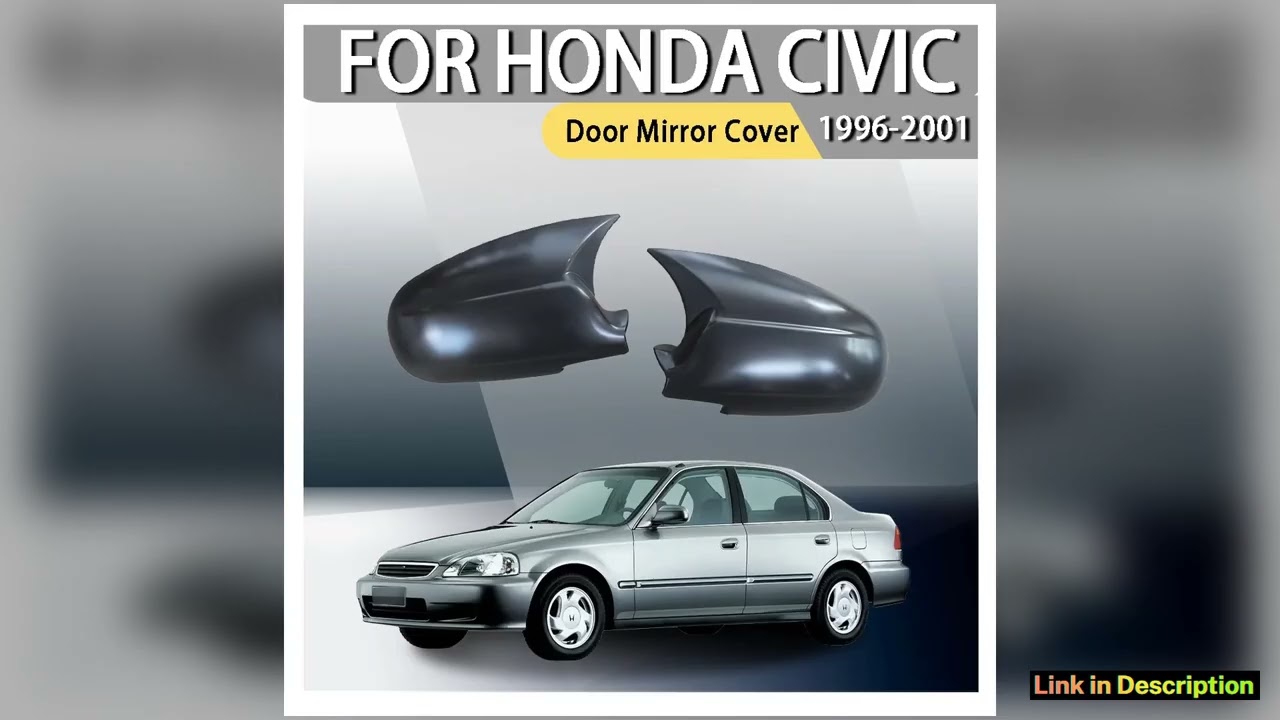 Car Styling Cars Accessories Car Decoration Door Mirror Cover For Honda Civic 1996 1997 1998 1999 2