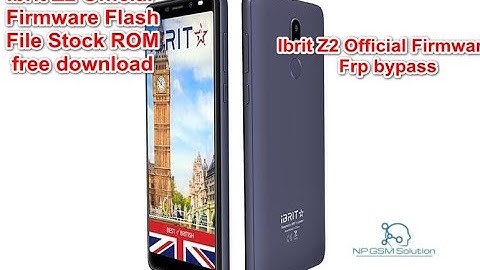 Ibrit Z2 Official Firmware  Frp bypass