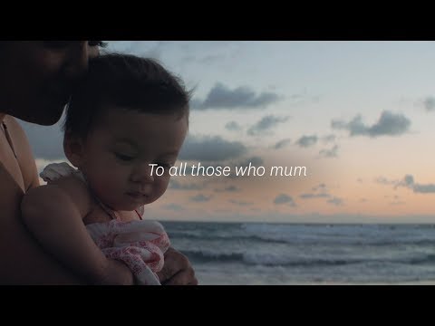 'To all those who mum' |  Stockland Mother's Day 2018