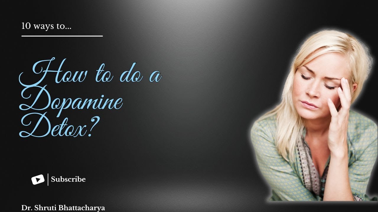 How to do a dopamine detox? #dopaminedetox #mentalhealth #dopamine # ...