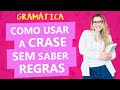 COMO SABER SE TEM CRASE? - Profa. Pamba