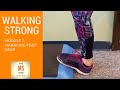 Walking With MS: Managing MS Foot Drop