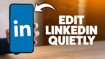 How To Edit Linkedin Profile Without Notifying Others 2025 (iPhone & Android)