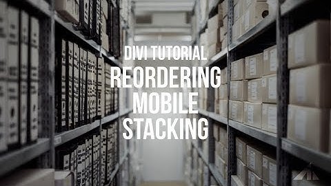 Divi Reorder Mobile Stacking